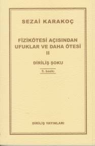 Fizikötesi Açısından Ufuklar ve Daha Ötesi 2, Sezai Karakoç