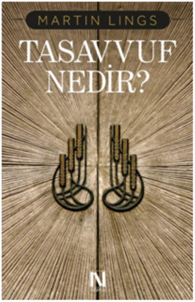 Tasavvuf Nedir?, Martin Lings