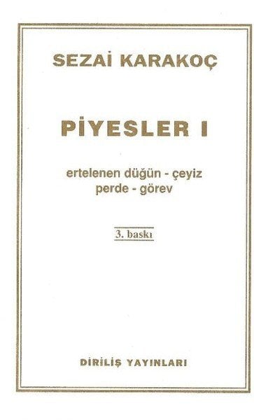 Piyesler 1, Sezai Karakoç
