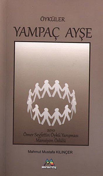 Yampaç Ayşe, Mahmut Mustafa KILINÇER