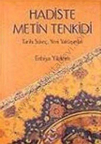 2. El, Hadiste Metin Tenkidi, Tarihi Süreç - Yeni Yaklaşımlar