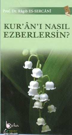 Kuranı Nasıl Ezberlersin?