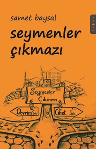 Seymenler Çıkmazı, Samet Baysal, Yediveren Yayınları
