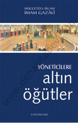 Yöneticilere Altın Öğütler, İmam Gazali