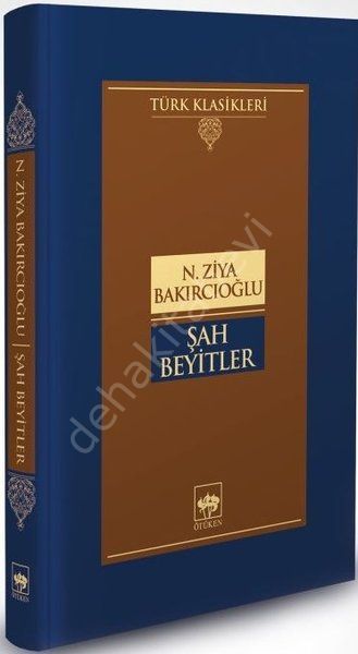 Şah Beyitler, N. Ziya Bakırcıoğlu