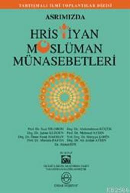 Asrımızda Hristiyan Müslüman Münasebetleri, Heyet