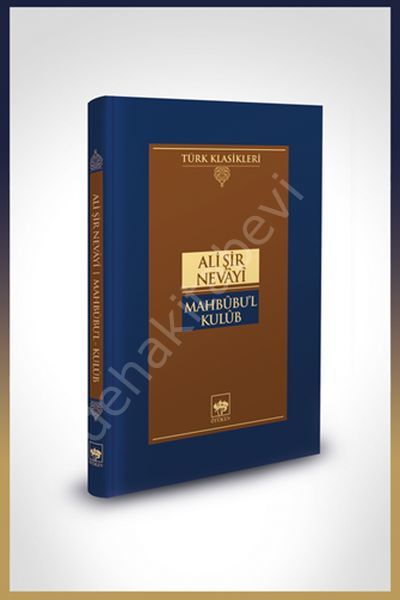 Mahbûbu'l-Kulûb, Ali Şir Nevâyi