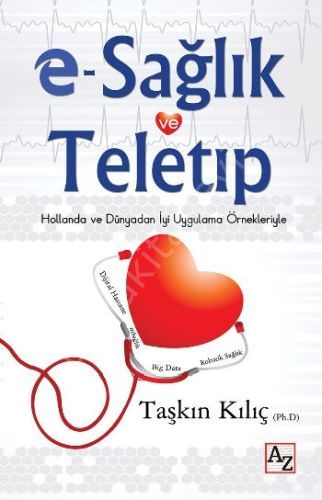 E Sağlık ve Teletıp, Taşkın Kılıç