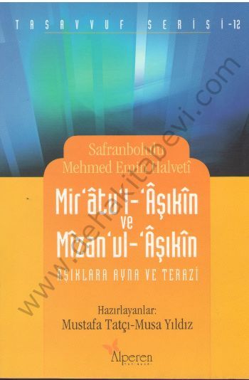 Mir´Atu´L-Âşıkîn Ve Mîzan´Ul Âşıkîn; Aşklara Ayna Ve Terazi, Ferşat Yayınevi