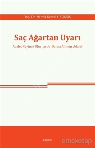Saç Ağartan Uyarı, Namık Kemal Okumuş