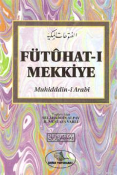 Fütühatı Mekkiye,  Muhyiddin İbn Arabi