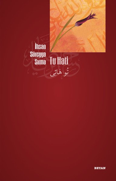 Tu Hati, İhsan Süreyya Sırma