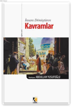 İnançların Kökleri Kavramlar, Abdullah Yusufoğlu