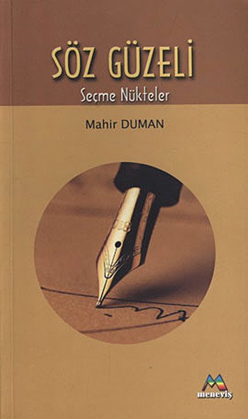 Söz Güzeli, Mahir DUMAN