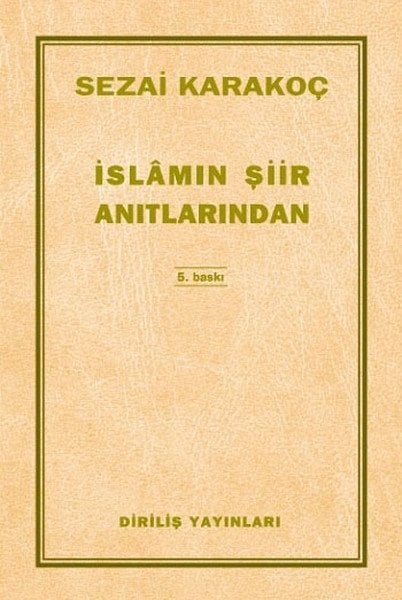 İslamın Şiir Anıtlarından, Diriliş Yayınları