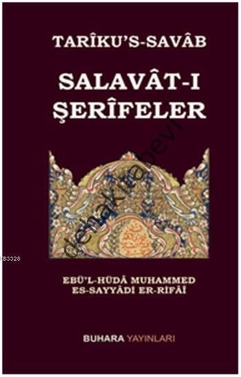 Tariku's-Savab - Salavat-ı Şerifeler, Ebü'l-Hüda Muhammed Es-Sayyadi Er-Rifai