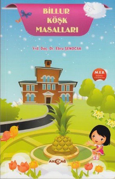 Billur Köşk Masalları, Ebru Şenocak