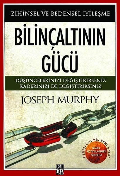 Bilinçaltının Gücü-Zihinsel ve Bedensel İyileşme, Diyojen Yayıncılık