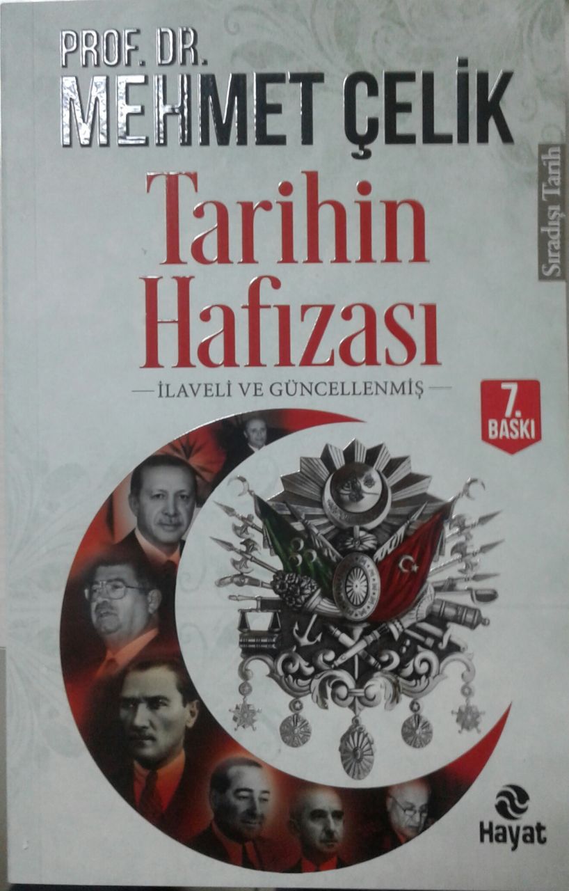 Tarihin Hafızası, Mehmet Çelik, ilaveli yeni basıkı