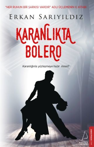 Karanlıkta Bolero, Erkan Sarıyıldız