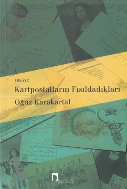 Kartpostalların Fısıldadıkları, Dr. Oğuz Karakartal