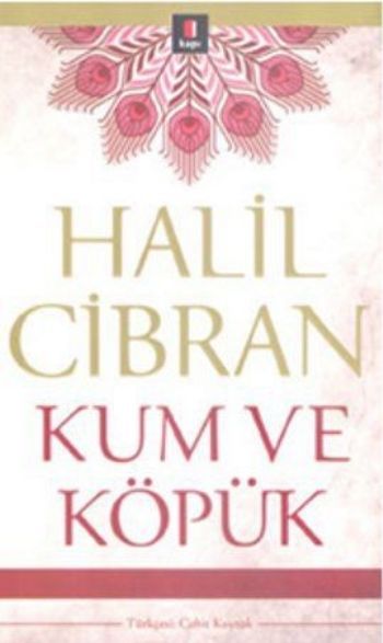 Kum ve Köpük, Halil Cibran
