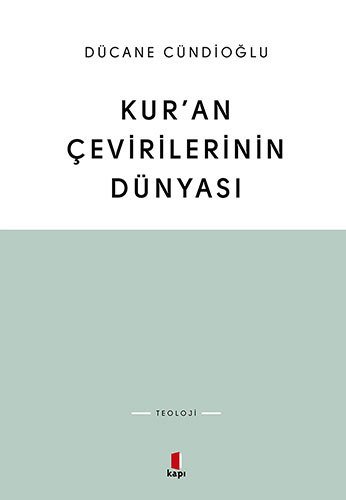 Kur'an Çevirilerinin Dünyası, Kapı Yayınları