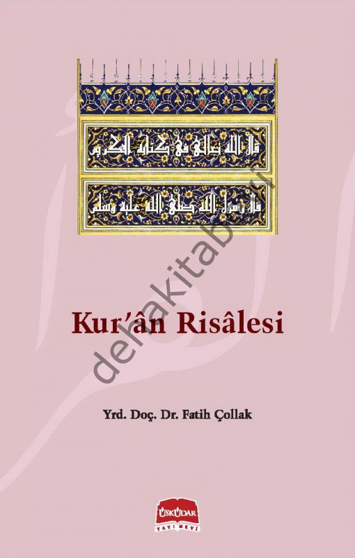 Kur'an Risalesi, Yrd. Doç. Dr. Fatih Çollak