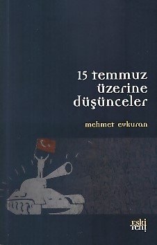 15 Temmuz Üzerine Düşünceler, Eskiyeni Yayınları