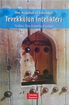 Tevekkülün İncelikleri, İbn Ataullah el İskenderi