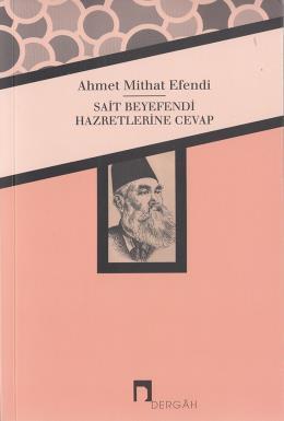 Sait Beyefendi Hazretlerine Cevap, Ahmet Mithat Efendi