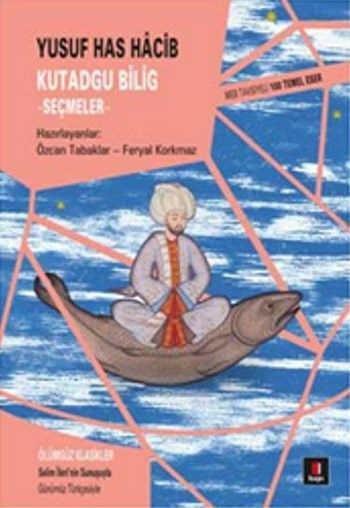 Kutadgu Bilig, Yusuf Has Hacib