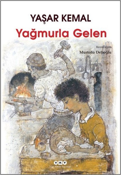 Yağmurla Gelen, Yapı Kredi Yayınları