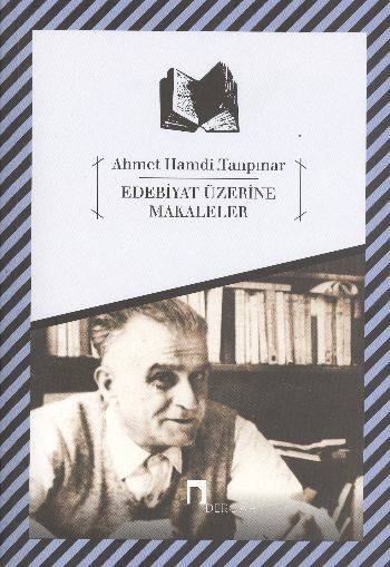 Edebiyat Üzerine Makaleler, Ahmet Hamdi Tanpınar
