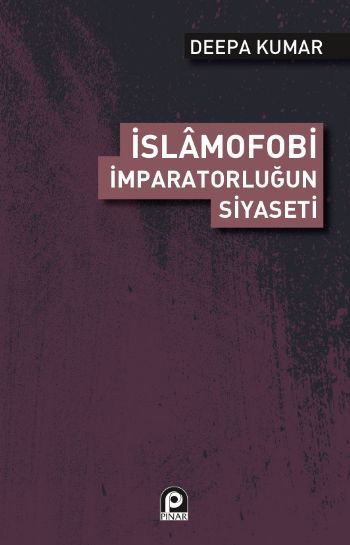 İslamofobi İmparatorluğunun Siyaseti