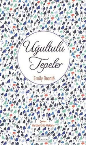 Uğultulu Tepeler Bez Ciltli, Koridor Yayıncılık