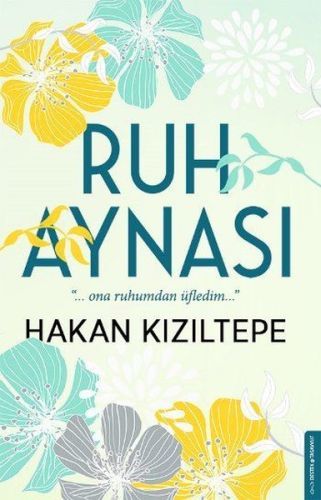 Ruh Aynası, Hakan Kızıltepe