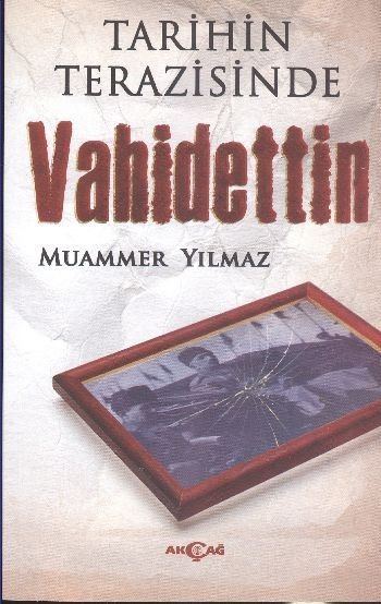 Tarihin Terazisinde Vahidettin, Muammer Yılmaz