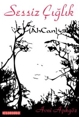 Sessiz Çığlık, Avni Açıkgöz