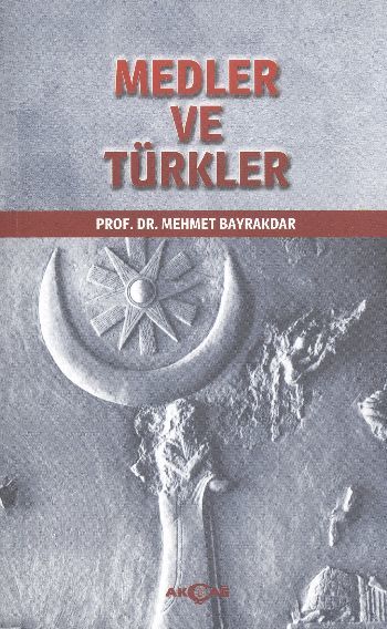 Medler ve Türkler, Mehmet Bayrakdar
