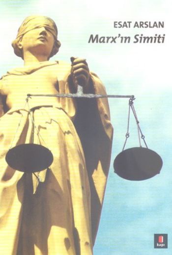 Marx'ın Simiti, Esat Arslan