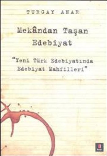 Mekândan Taşan Edebiyat , Turgay Anar