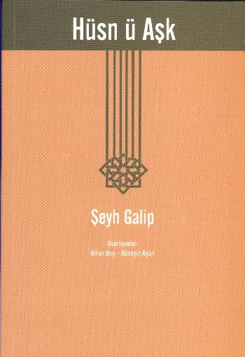 Hüsnü Aşk, Şeyh Galib
