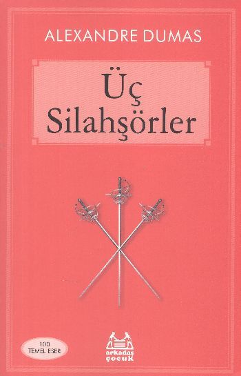 Üç Silahşörler, Alexandre Dumas, Arkadaş
