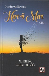 Herc ü Merc, Ali Kılınç Miraç Akgöğ