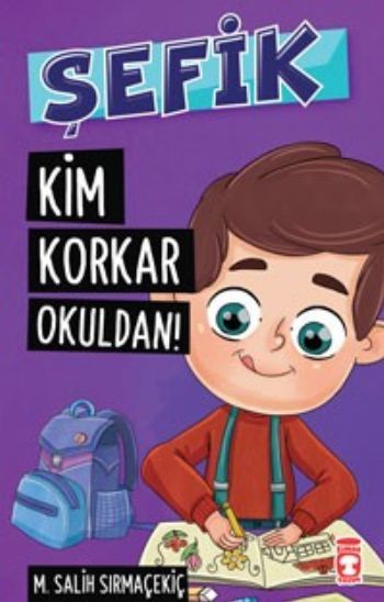 Şefik Kim Korkar Okuldan