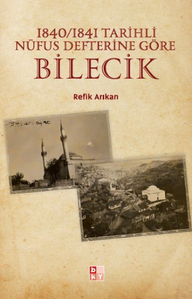 1840 /1841Tarihli Nüfus Defterine Göre Bilecik