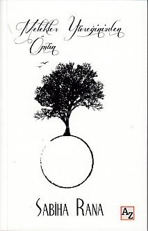 Melekler Yüreğinizden Öpsün, Sabiha Rana