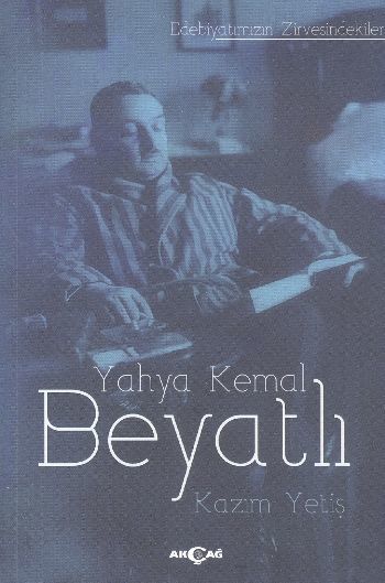 Yahya Kemal Beyatlı, Kazım Yetiş