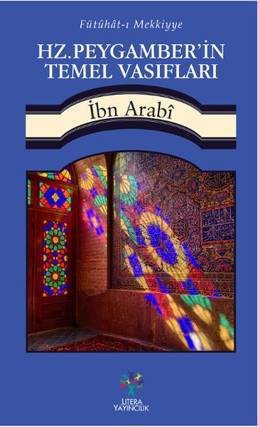 Hz. Peygamberin Temel Vasıfları, Muhyiddin İbn Arabi